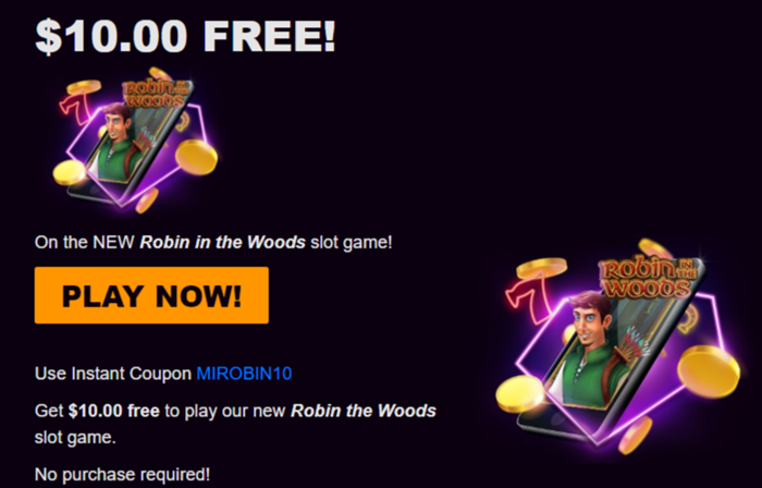 Robin in the Woods Slot Review $10 No Deposit Bonus Code: : Can You Outsmart the Bandit King for Big Wins?