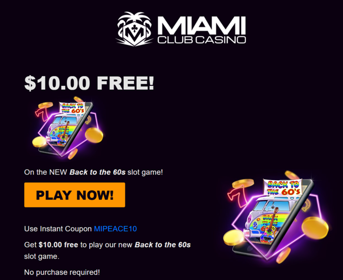 Miami Club Casino: $10 No Deposit Bonus on Back to the 60s Slot Game