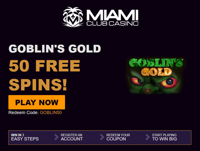 Miami Club Casino 50 Free Spins on Goblins Gold Slot – No Deposit Bonus