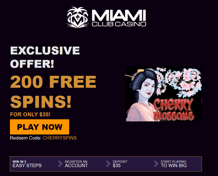 Miami Club Casino Cherry Blossoms Slot Game – Get 200 Free Bonus Spins with $35 Deposit