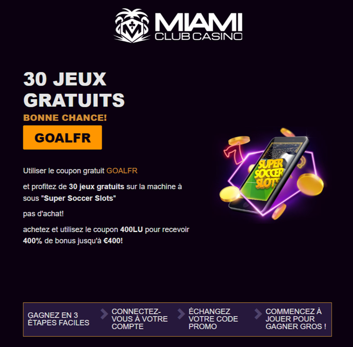 Miami Club Casino French 30 Free Spins Super Soccer Slots – No Deposit Bonus (LU)