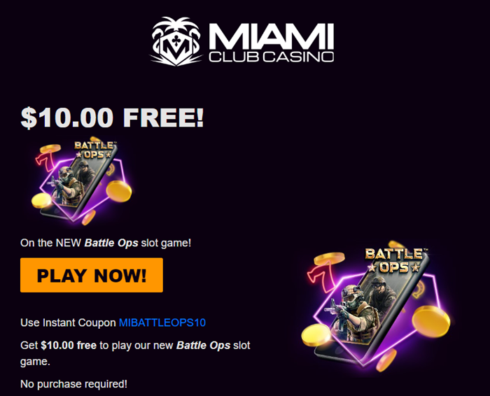 Miami Club Casino: $10 No Deposit Bonus on Battle Ops Slot Game