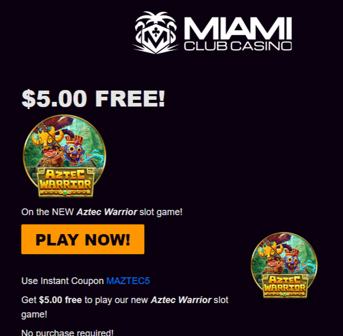 Miami Club Casino: $5 No Deposit Bonus on Aztec Warrior Slot Game